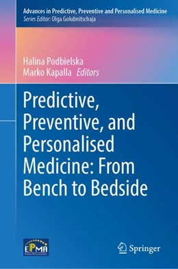 Abbildung von Podbielska / Kapalla | Predictive, Preventive, and Personalised Medicine: From Bench to Bedside | 1. Auflage | 2023 | 17 | beck-shop.de