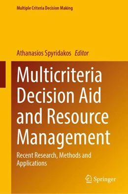 Abbildung von Spyridakos | Multicriteria Decision Aid and Resource Management | 1. Auflage | 2023 | beck-shop.de