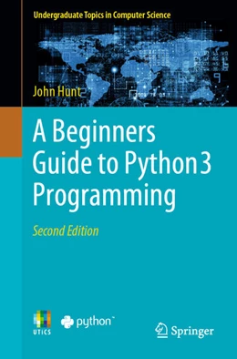 Abbildung von Hunt | A Beginners Guide to Python 3 Programming | 2. Auflage | 2023 | beck-shop.de
