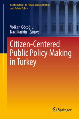 Abbildung von Göçoglu / Karkin | Citizen-Centered Public Policy Making in Turkey | 1. Auflage | 2023 | beck-shop.de