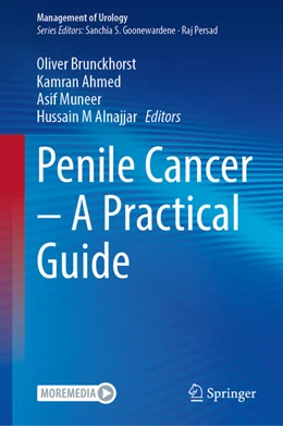 Abbildung von Brunckhorst / Ahmed | Penile Cancer - A Practical Guide | 1. Auflage | 2023 | beck-shop.de