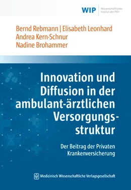 Abbildung von Rebmann / Leonhard | Innovation und Diffusion in der ambulant-ärztlichen Versorgungsstruktur | 1. Auflage | 2023 | beck-shop.de