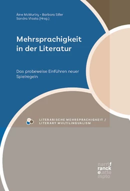Abbildung von McMurtry / Siller | Mehrsprachigkeit in der Literatur | 1. Auflage | 2023 | 5 | beck-shop.de