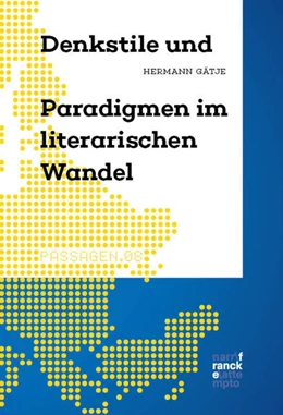 Abbildung von Gätje | Denkstile und Paradigmen im literarischen Wandel | 1. Auflage | 2023 | 8 | beck-shop.de