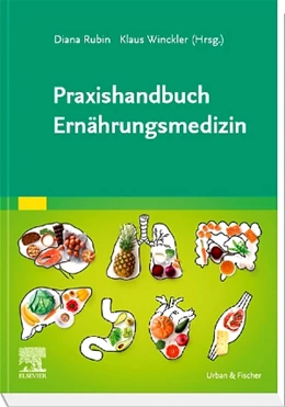 Abbildung von Rubin / Winckler (Hrsg.) | Praxishandbuch Ernährungsmedizin | 1. Auflage | 2023 | beck-shop.de
