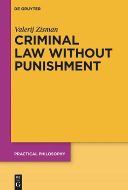 Abbildung von Zisman | Criminal Law Without Punishment | 1. Auflage | 2023 | 25 | beck-shop.de
