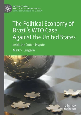 Abbildung von Langevin | The Political Economy of Brazil's WTO Case Against the United States | 1. Auflage | 2023 | beck-shop.de