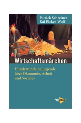 Abbildung von Schreiner / Eicker-Wolf | Wirtschaftsmärchen | 2. Auflage | 2024 | beck-shop.de
