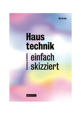 Abbildung von Krutke | Haustechnik - einfach skizziert | 1. Auflage | 2023 | beck-shop.de