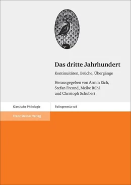 Abbildung von Eich / Freund | Das dritte Jahrhundert | 1. Auflage | 2017 | beck-shop.de