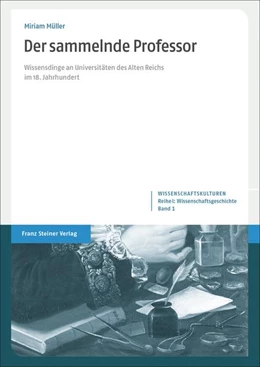 Abbildung von Müller | Der sammelnde Professor | 1. Auflage | 2020 | beck-shop.de