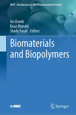 Abbildung von Domb / Mizrahi | Biomaterials and Biopolymers | 1. Auflage | 2023 | 7 | beck-shop.de