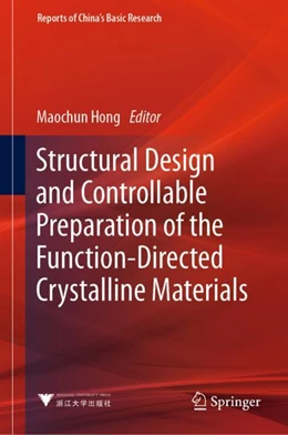 Abbildung von Hong | Structural Design and Controllable Preparation of the Function-Directed Crystalline Materials | 1. Auflage | 2023 | beck-shop.de