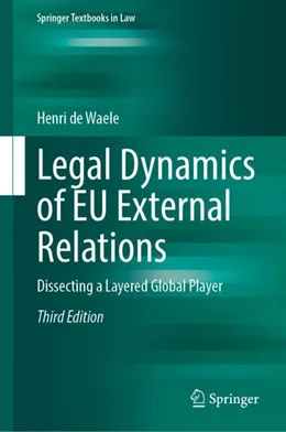 Abbildung von de Waele | Legal Dynamics of EU External Relations | 3. Auflage | 2023 | beck-shop.de