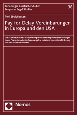 Abbildung von Ebbighausen | Pay-for-Delay-Vereinbarungen in Europa und den USA | 1. Auflage | 2023 | 38 | beck-shop.de