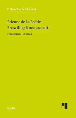 Abbildung von La Boétie / Trautmann | Freiwillige Knechtschaft | 1. Auflage | 2024 | 772 | beck-shop.de