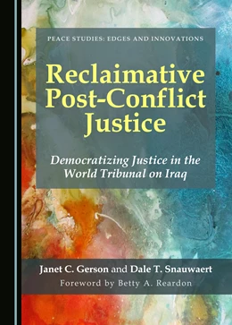 Abbildung von Gerson / Snauwaert | Reclaimative Post-Conflict Justice | 1. Auflage | 2023 | beck-shop.de