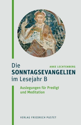 Abbildung von Lechtenberg | Die Sonntagsevangelien im Lesejahr B | 1. Auflage | 2023 | beck-shop.de
