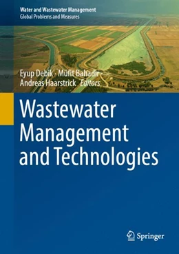 Abbildung von Debik / Bahadir | Wastewater Management and Technologies | 1. Auflage | 2023 | beck-shop.de