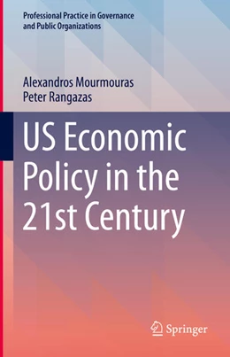 Abbildung von Mourmouras / Rangazas | US Economic Policy in the 21st Century | 1. Auflage | 2023 | beck-shop.de