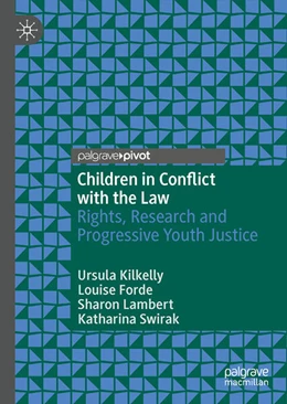 Abbildung von Kilkelly / Forde | Children in Conflict with the Law | 1. Auflage | 2023 | beck-shop.de