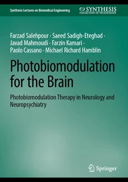 Abbildung von Salehpour / Sadigh-Eteghad | Photobiomodulation for the Brain | 1. Auflage | 2023 | beck-shop.de