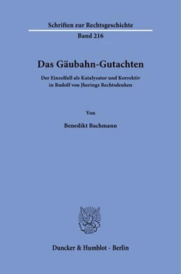 Abbildung von Bachmann | Das Gäubahn-Gutachten. | 1. Auflage | 2023 | 216 | beck-shop.de