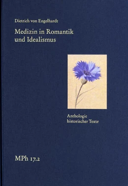 Abbildung von Bormuth / Maio | Medizin in Romantik und Idealismus. Band 2: Anthologie historischer Texte | 1. Auflage | 2023 | beck-shop.de