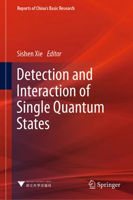 Abbildung von Xie | Detection and Interaction of Single Quantum States | 1. Auflage | 2023 | beck-shop.de