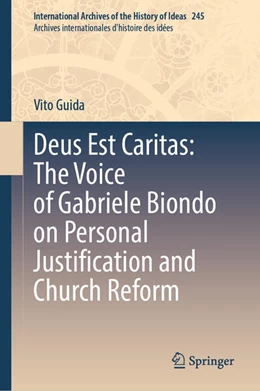 Abbildung von Guida | Deus Est Caritas: The Voice of Gabriele Biondo on Personal Justification and Church Reform | 1. Auflage | 2023 | beck-shop.de