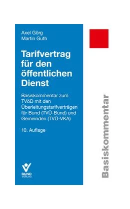 Abbildung von Görg / Guth | Tarifvertrag für den öffentlichen Dienst | 10. Auflage | 2024 | beck-shop.de