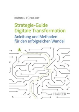 Abbildung von Rüchardt | Strategie-Guide Digitale Transformation | 1. Auflage | 2023 | beck-shop.de