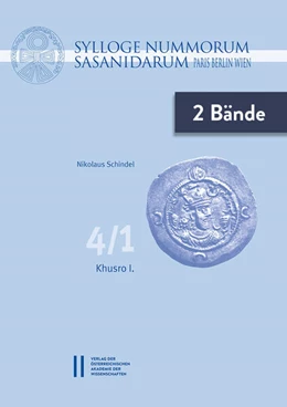 Abbildung von Schindel | Sylloge Nummorum Sasanidarum. Paris ¿ Berlin ¿ Wien | 1. Auflage | 2022 | beck-shop.de