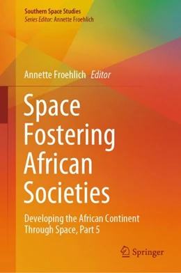 Abbildung von Froehlich | Space Fostering African Societies | 1. Auflage | 2023 | beck-shop.de