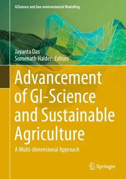 Abbildung von Das / Halder | Advancement of GI-Science and Sustainable Agriculture | 1. Auflage | 2023 | beck-shop.de