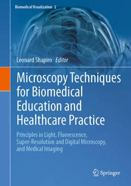Abbildung von Shapiro | Microscopy Techniques for Biomedical Education and Healthcare Practice | 1. Auflage | 2023 | 2 | beck-shop.de