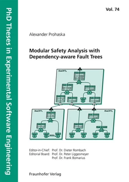 Abbildung von Bomarius / Liggesmeyer | Modular Safety Analysis with Dependency-aware Fault Trees. | 1. Auflage | 2023 | 74 | beck-shop.de