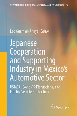 Abbildung von Guzman-Anaya | Japanese Cooperation and Supporting Industry in Mexico's Automotive Sector | 1. Auflage | 2023 | beck-shop.de