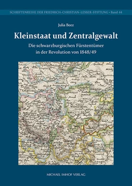Abbildung von Beez | Kleinstaat und Zentralgewalt | 1. Auflage | 2023 | beck-shop.de