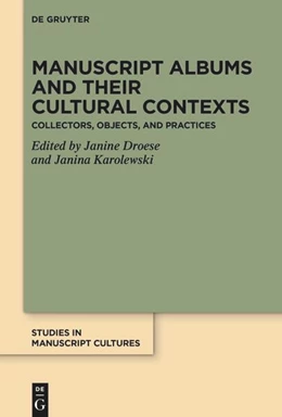 Abbildung von Droese / Karolewski | Manuscript Albums and their Cultural Contexts | 1. Auflage | 2023 | 34 | beck-shop.de