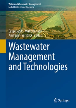 Abbildung von Debik / Bahadir | Wastewater Management and Technologies | 1. Auflage | 2023 | beck-shop.de