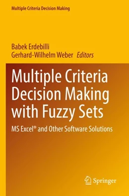 Abbildung von Erdebilli / Weber | Multiple Criteria Decision Making with Fuzzy Sets | 1. Auflage | 2023 | beck-shop.de