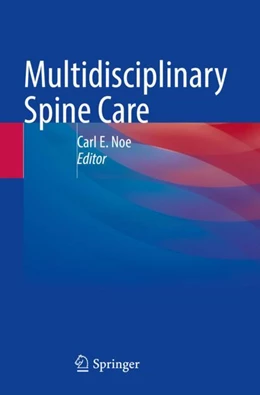 Abbildung von Noe | Multidisciplinary Spine Care | 1. Auflage | 2023 | beck-shop.de