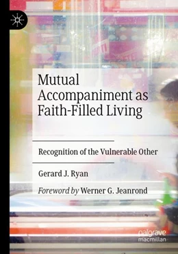 Abbildung von Ryan | Mutual Accompaniment as Faith-Filled Living | 1. Auflage | 2023 | beck-shop.de