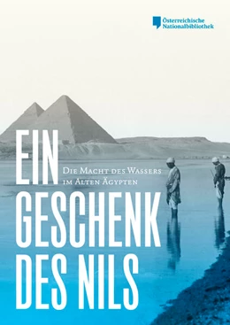 Abbildung von Palme / Zdiarsky | Ein Geschenk des Nils | 1. Auflage | 2023 | 27 | beck-shop.de