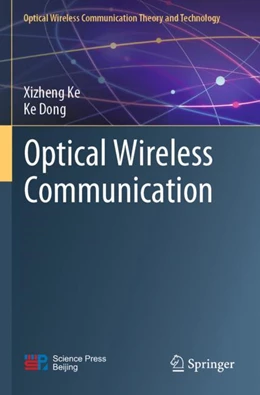 Abbildung von Ke / Dong | Optical Wireless Communication | 1. Auflage | 2023 | beck-shop.de