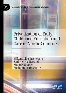Abbildung von Trætteberg / Sivesind | Privatization of Early Childhood Education and Care in Nordic Countries | 1. Auflage | 2023 | beck-shop.de