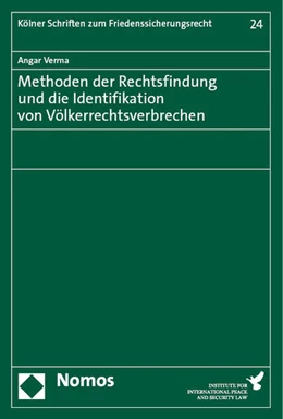 Abbildung von Verma | Methoden der Rechtsfindung und die Identifikation von Völkerrechtsverbrechen | 1. Auflage | 2023 | 24 | beck-shop.de