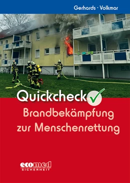 Abbildung von Gerhards / Volkmar | Quickcheck Brandbekämpfung zur Menschenrettung | 1. Auflage | 2023 | beck-shop.de