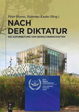Abbildung von Hoeres / Knabe | Nach der Diktatur | 1. Auflage | 2023 | beck-shop.de